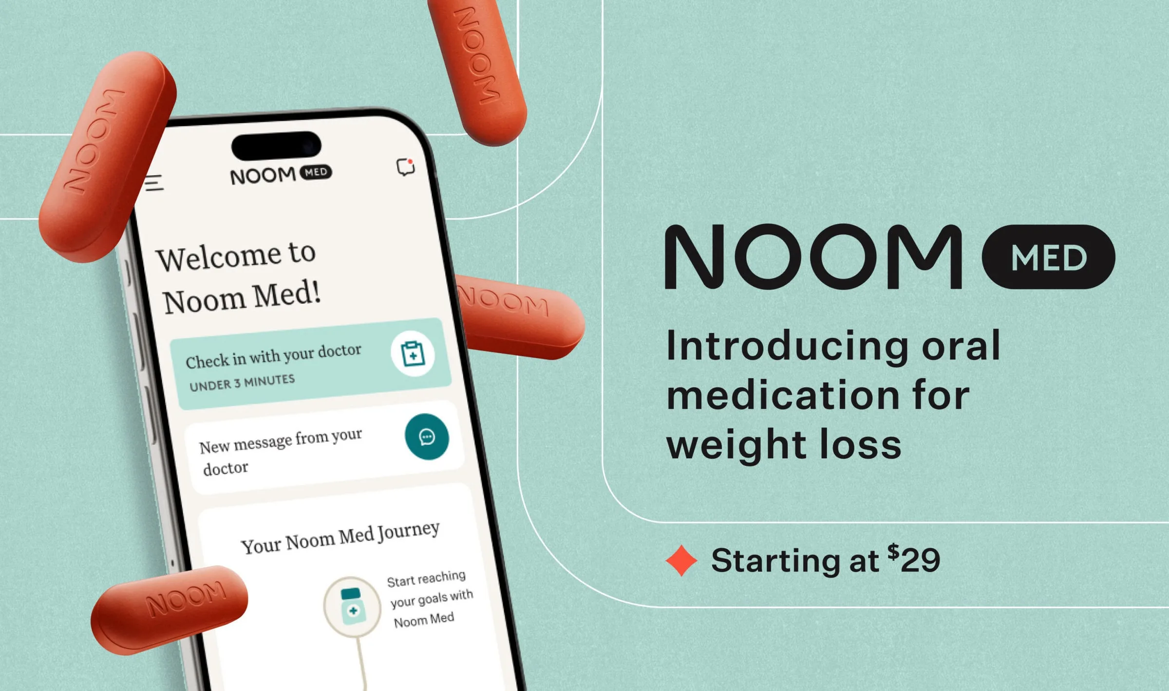 Noom's oral medications pills next to the Noom Med app screen. Text reads "Noom Med: Introducing Oral Medications for Weight Loss Starting at $29"