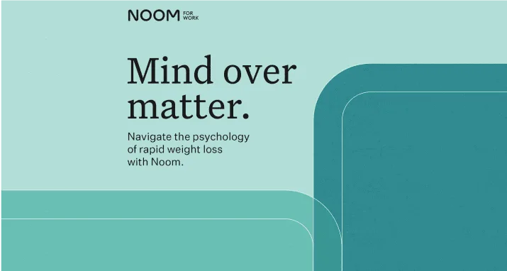 Mind Over Matter: Navigate the Psychology of Weight Loss with Noom